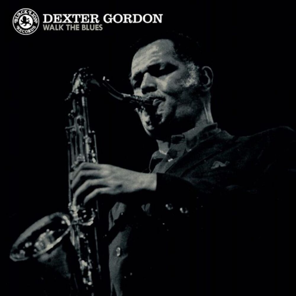 Dexter Gordon - Walk the Blues  LP LP